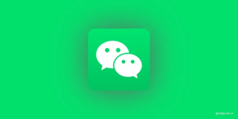微信Play版v7.0.21-老豆荚Oldpods